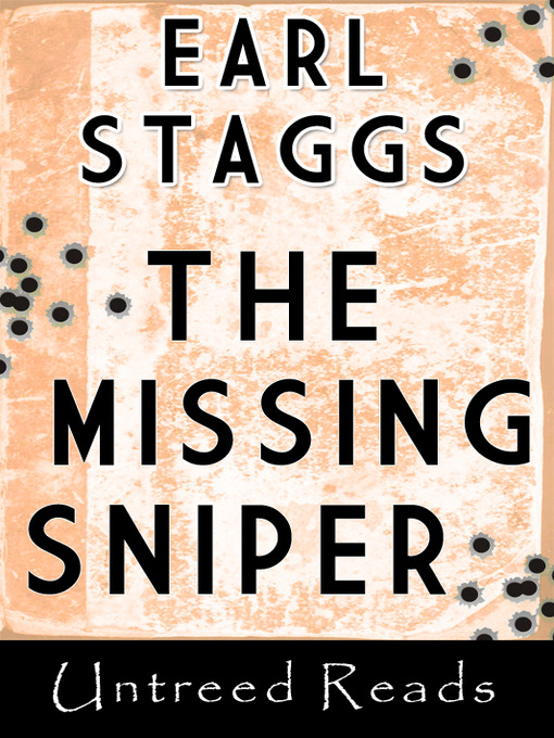 Title details for The Missing Sniper by Earl Staggs - Available